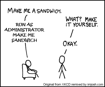 Windows 7 make me a sandwich